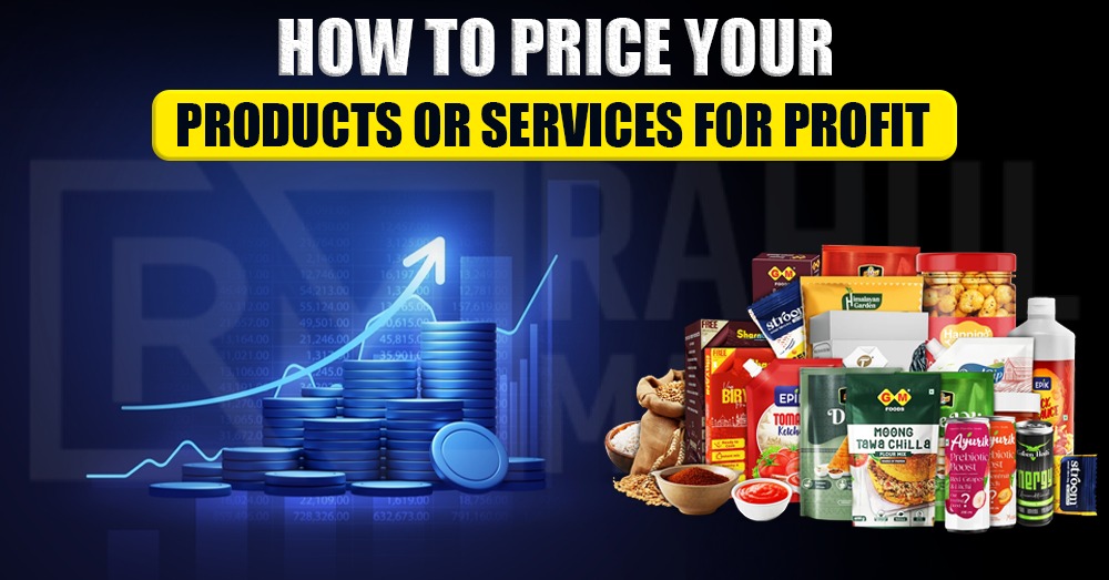 How to Price Your Products or Services for Profit