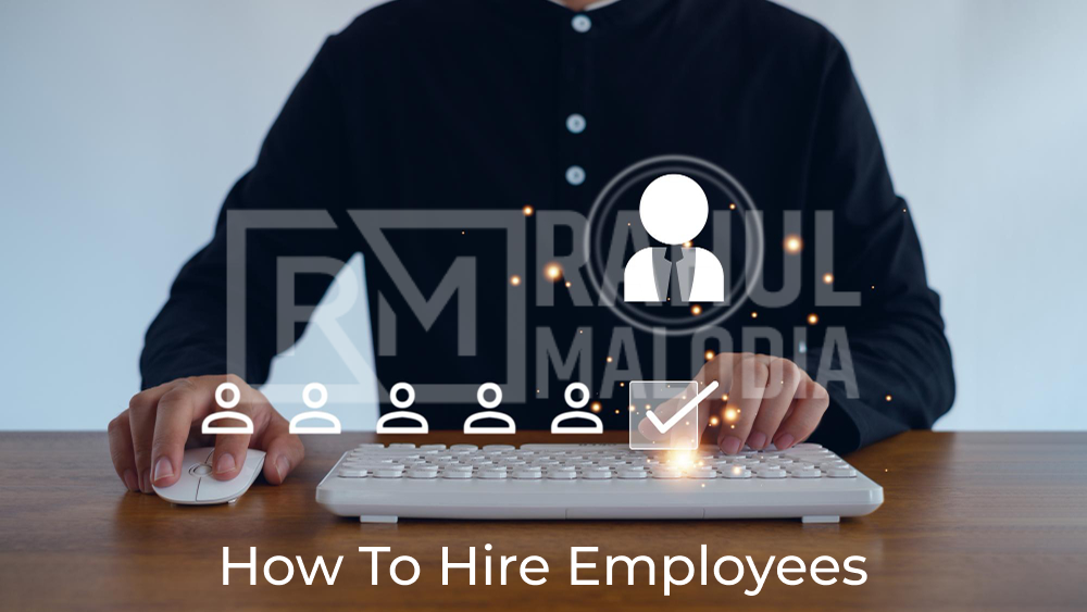 10 Steps on How To Hire Employees For a Startup In 2025