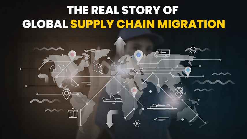 The Real Story of Global Supply Chain Migration