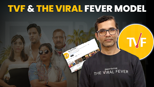 TVF & The Viral Fever Model: How Indian Content Studios Monetize Web Series