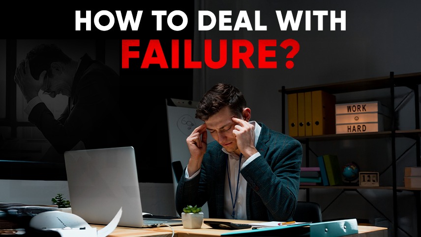 How to Deal with Failure at Work and Keep Moving Forward