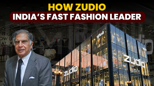 How Zudio Became India’s Fast Fashion Leader: The Strategy Behind Its Success