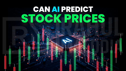 Can AI Predict Stock Prices? Truth Behind the Tech Hype